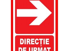 Placute pentru directie de urmat in dreapta